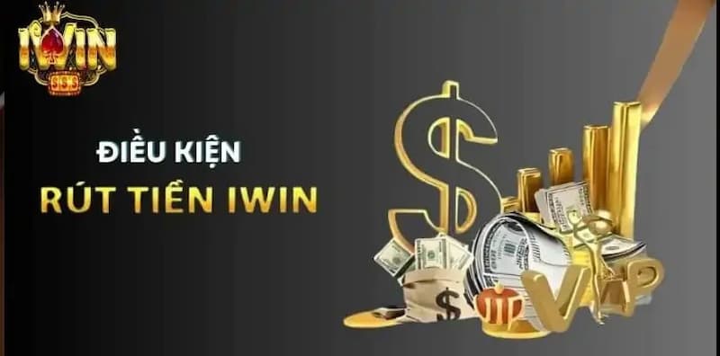 rút tiền Iwin Hướng dẫn rút tiền Iwin chi tiết cho người mới