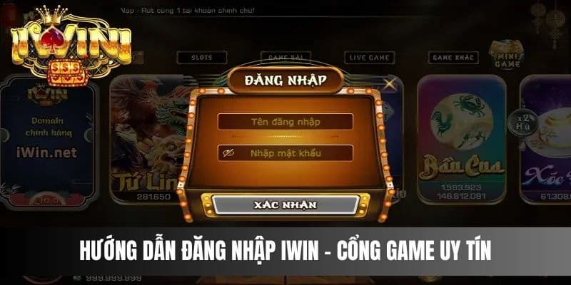 đăng nhập Iwin Quy trình đăng nhập Iwin an toàn và nhanh chóng
